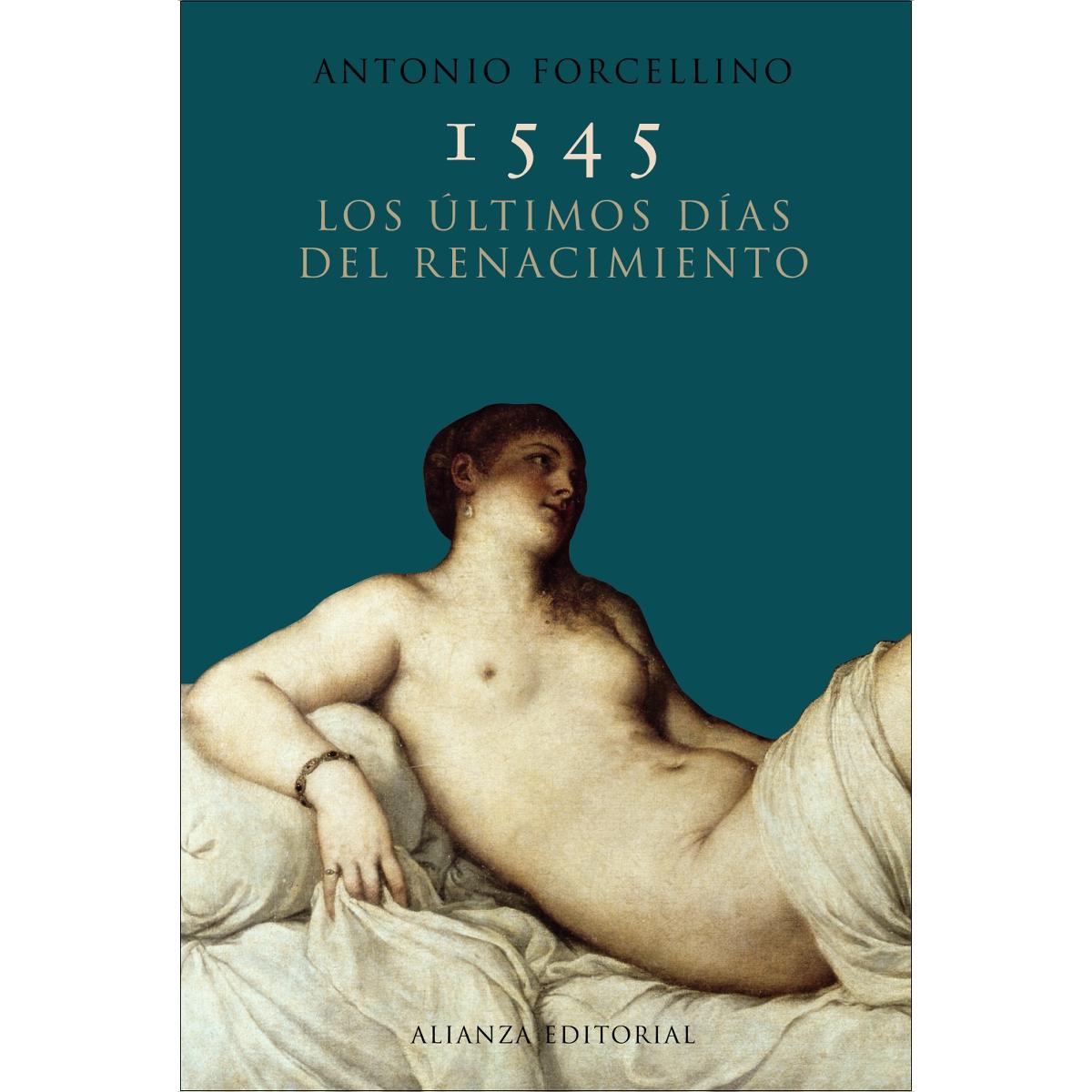 1545. Los últimos días del Renacimiento (Capa dura) 1