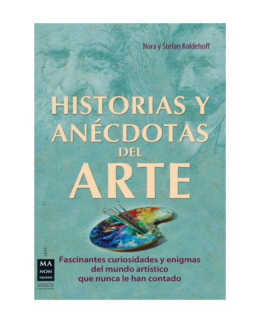 Historias y anecdotas del arte 1