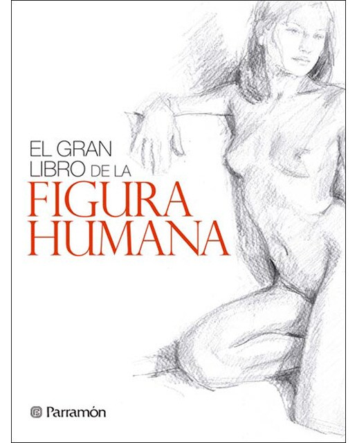 Imagem 0 de El Gran Libro De La Figura Humana
