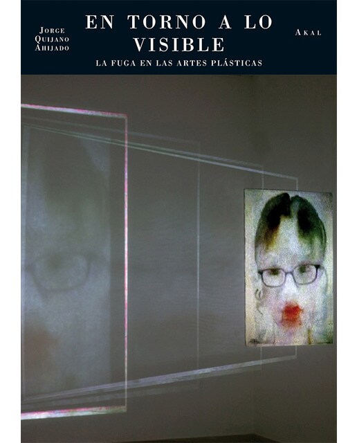 En torno a lo visible: La fuga en las artes plásticas (Capa mole com abas) 1