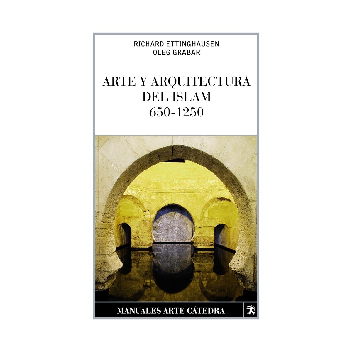 Arte y arquitectura del Islam, 650-1250 (Capa mole) 1