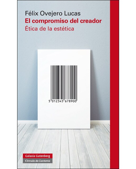 El Compromiso Del Creador: Ética De La Estética 1