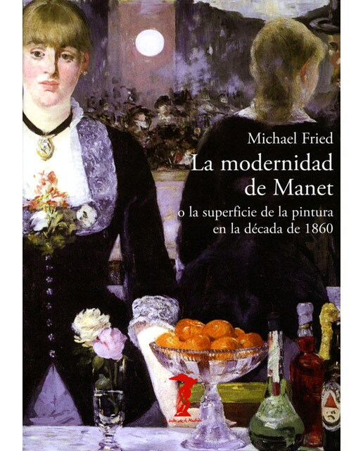 Imagem 0 de La modernidad de Manet: o la superficie de la pintura en la década de 1860 (Capa mole com abas)
