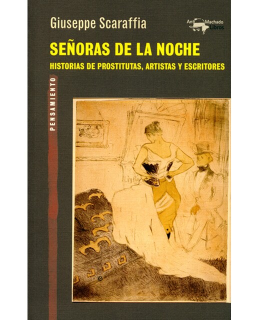 Señoras de la noche: Historias de prostitutas, artistas y escritores (Capa mole com abas) 1