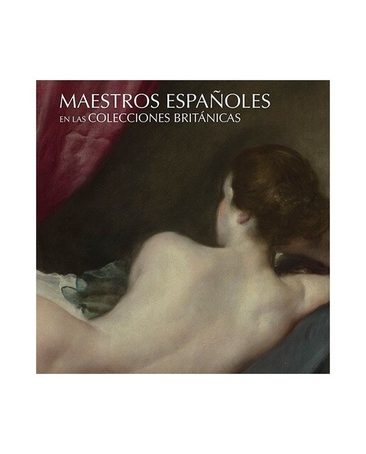 Spanish Masters In British Collections 1