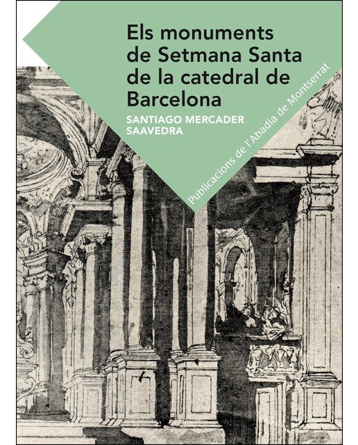 Els monuments de Setmana Santa de la Catedral de Barcelona (Capa mole com abas) 1