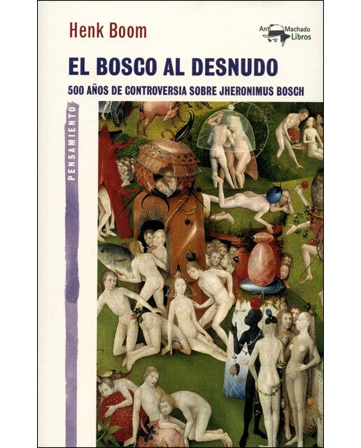 El Bosco al desnudo: 500 años de controversia sobre Jheronimus Bosch (Capa mole com abas) 1