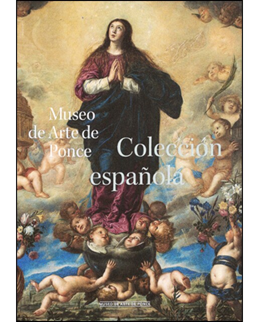 Colección española. Museo de arte de ponce(Tapa dura) 1