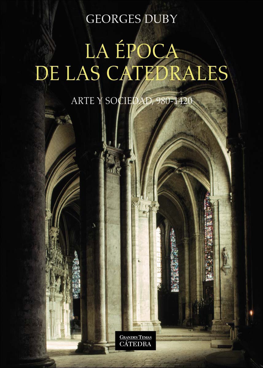 Imagem 0 de La época de las catedrales: Arte y sociedad, 980-1420 (Capa mole com abas)