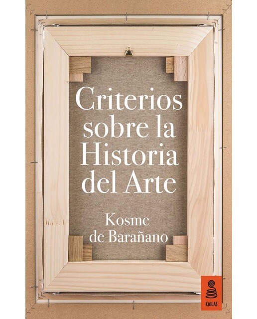 Criterios sobre la Historia del Arte (Capa mole com abas) 1