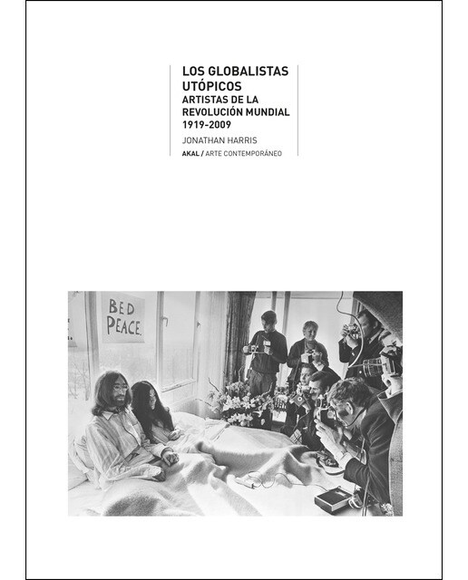 Globalistas utópicos: Artistas de la Revolución mundial, 1919-2009 (Capa mole com abas) 1