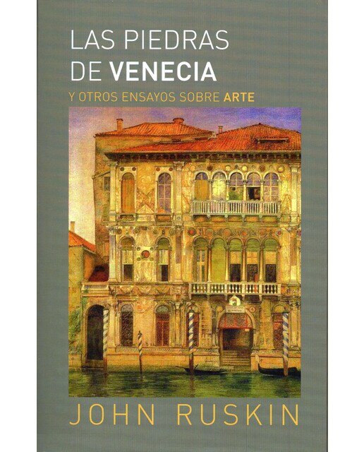 Imagem 0 de Las Piedras De Venecia Y Otros Ensayos Sobre Arte