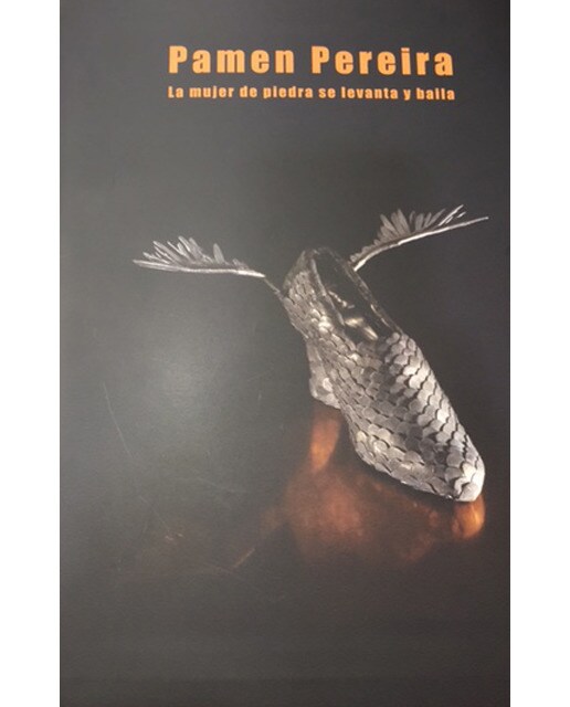 Imagem 0 de La Mujer de Piedra se levanta y baila: PAMEN PEREIRA (Capa dura) (Capa mole)