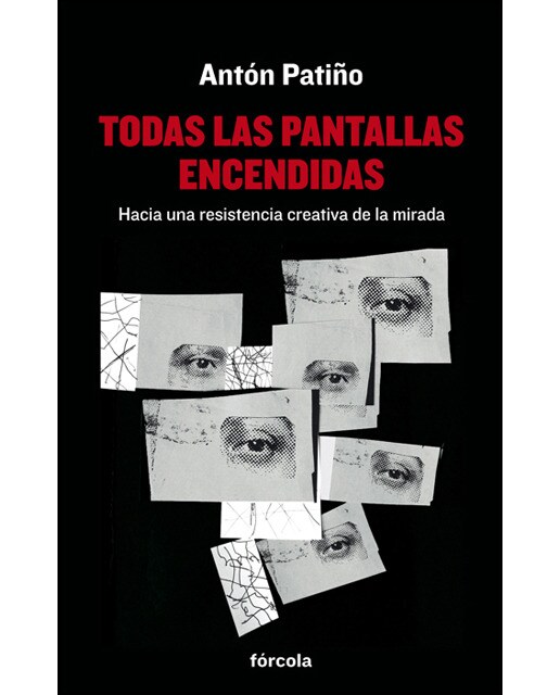 Todas las pantallas encendidas: Hacia una resistencia creativa de la mirada (Capa mole com abas) 1