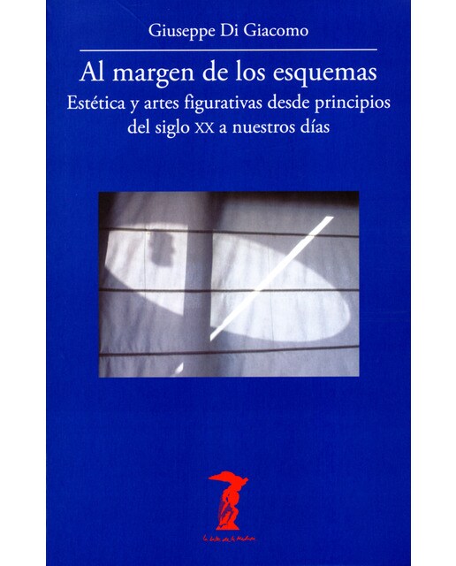 Al margen de los esquemas: Estética y artes figurativas desde principios del siglo XX a nuestros días (Capa mole com abas) 1