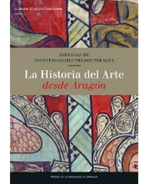 La Historia Del Arte Desde Aragón 1