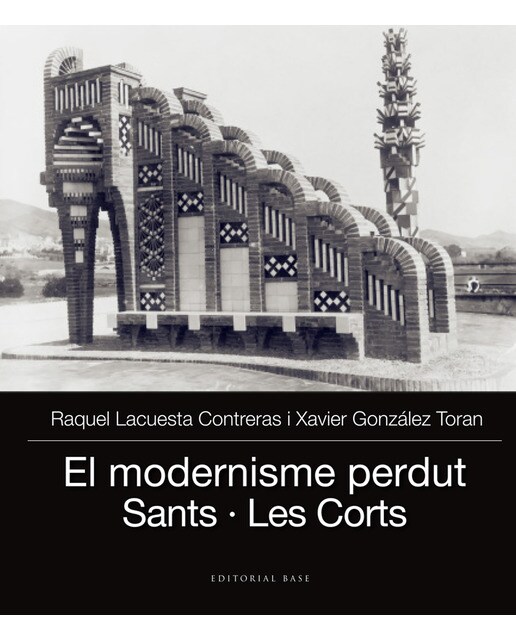 El modernisme perdut iii: Sants i les corts(Tapa dura) 1