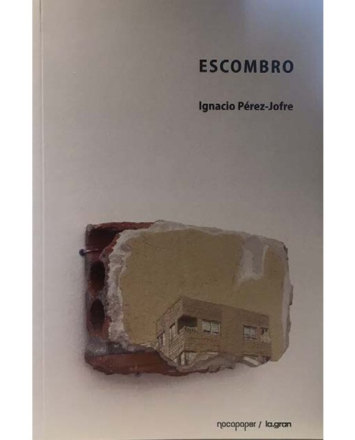 ESCOMBRO: IGNACIO PÉREZ JOFRE (Capa mole) 1