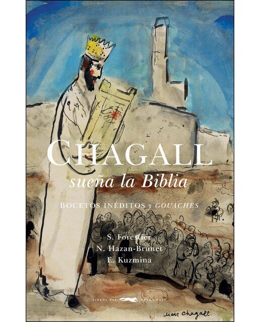 Chagall Sueña La Biblia 1