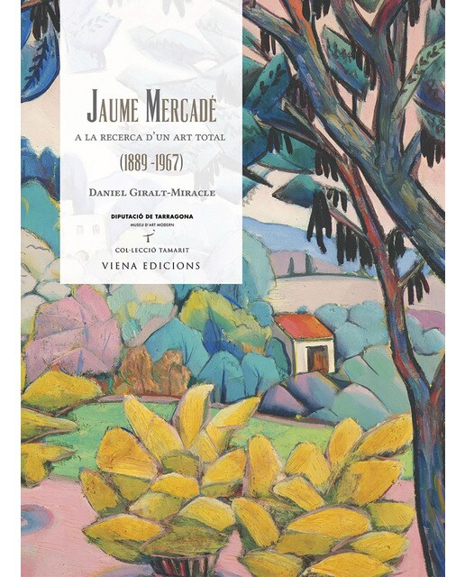 Imagem 0 de Jaume Mercadé: (1889-1967) A la recerca d'un art total (Capa dura)