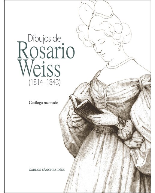 Imagem 0 de Dibujos de Rosario Weiss (1814-1843) (Capa dura)