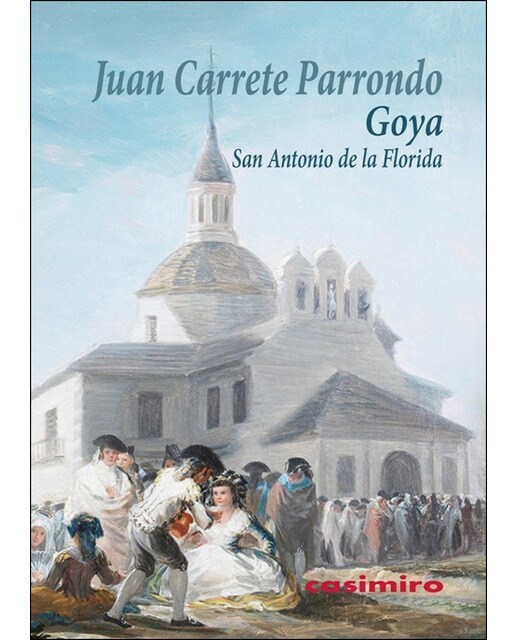 Goya: San Antonio De La Florida 1
