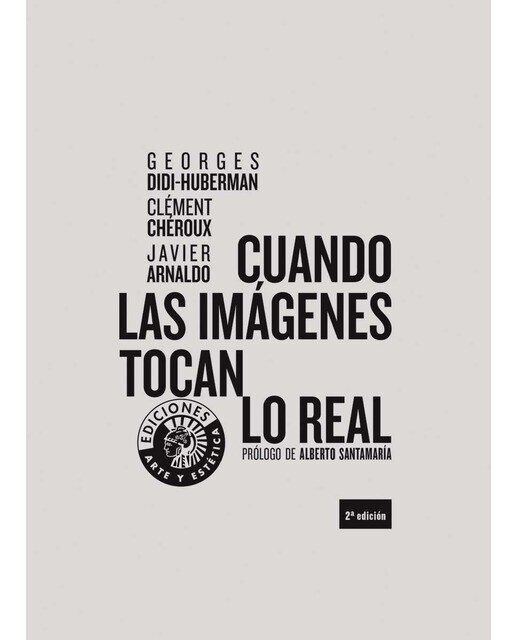 Cuando Las Imágenes Tocan Lo Real 1
