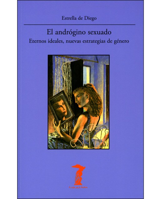 El andrógino sexuado: Eternos ideales, nuevas estrategias de género (Capa mole com abas) 1