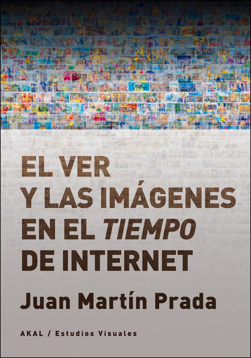 El ver y las imágenes en el tiempo de Internet (Capa mole) 1