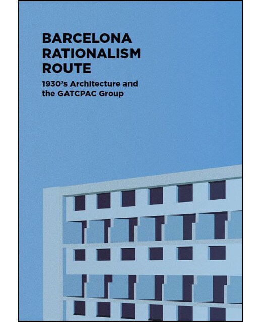 Imagem 0 de Barcelona Rationalism Route: 1930's Architecture And The Gatcpac Group