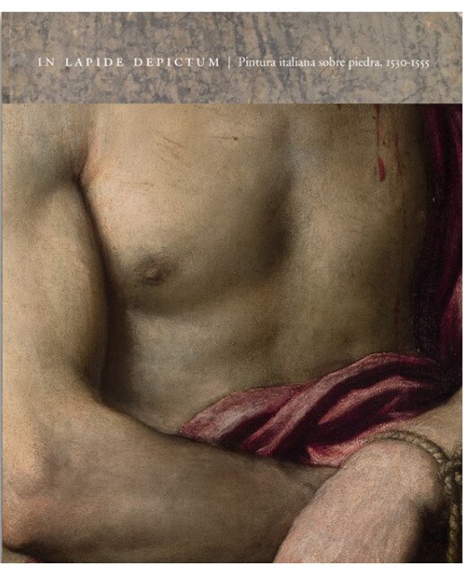 In Lapide. Pintura Sobre Piedra 1530-1555 1