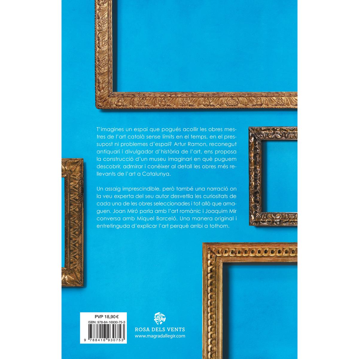 Les obres mestres de l'art català: El museu imaginari d'Artur Ramon (Capa mole) 2