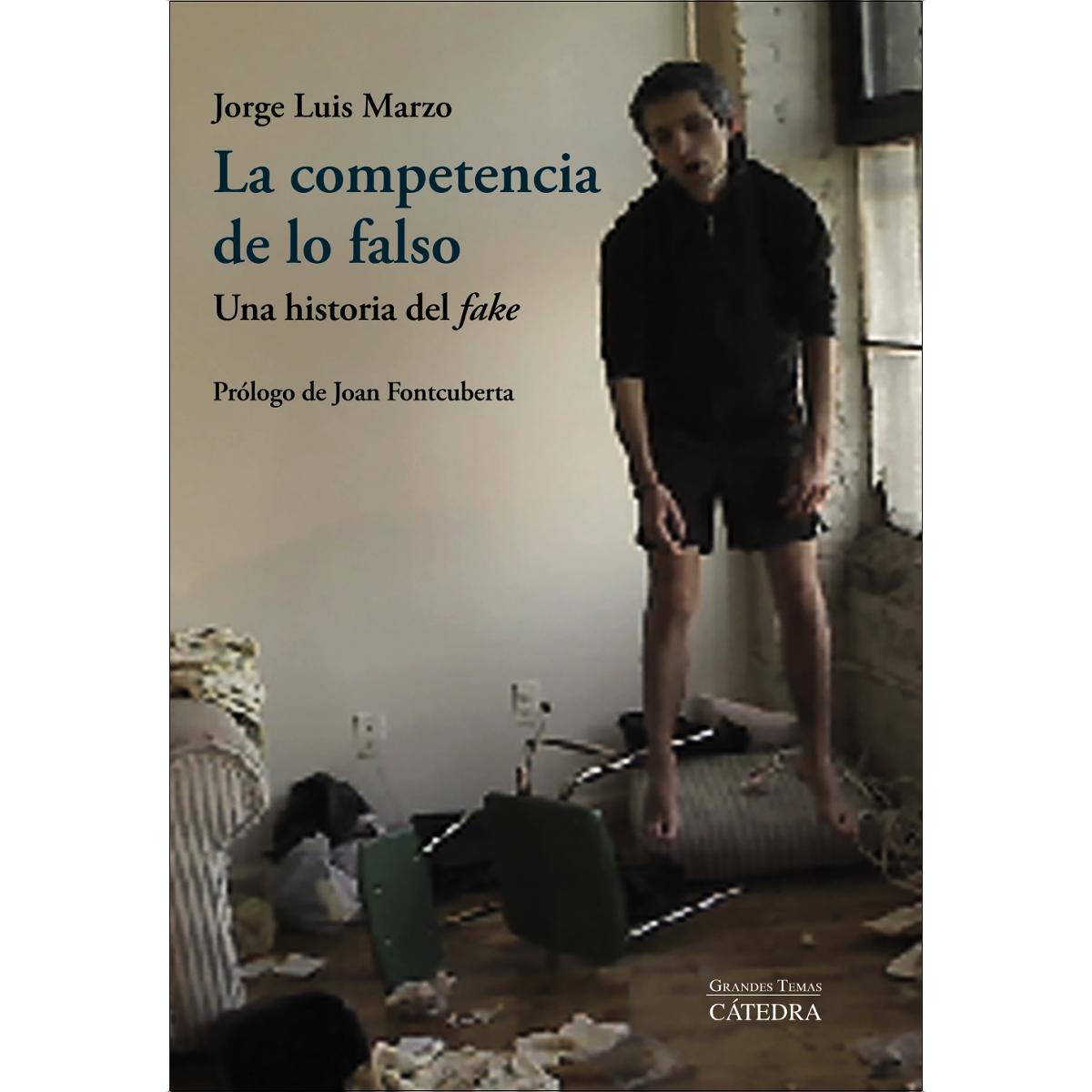 La competencia de lo falso: Una historia del "fake" (Capa mole com abas) 1