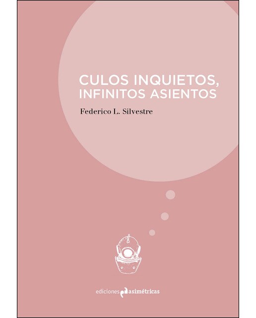 Culos Inquietos. Infinitos Asientos 1