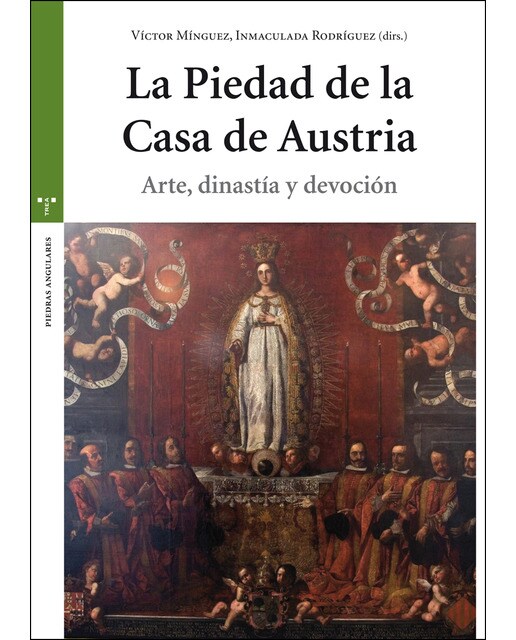 La Piedad de la Casa de Austria: Arte, dinastía y devoción (Capa mole com abas) 1