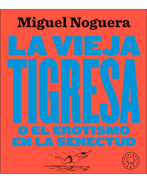 La Vieja Tigresa. Nueva Edición 1