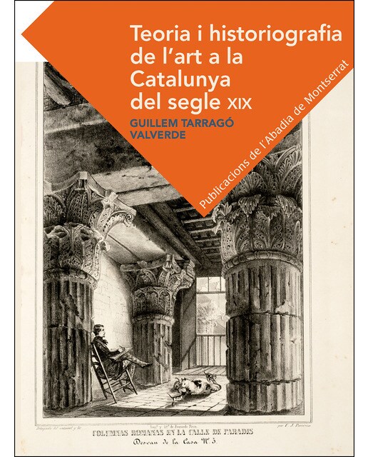 Teoria i historiografia de l'art a la Catalunya del segle XIX (Capa mole) 1