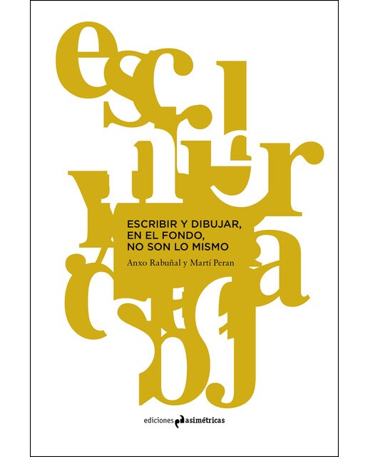 Escribir y dibujar, en el fondo, no son lo mismo