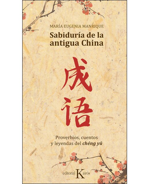 Imagem 0 de Sabiduría De La Antigua China: Proverbios. Cuentos Y Leyendas Del Chéng Yǔ