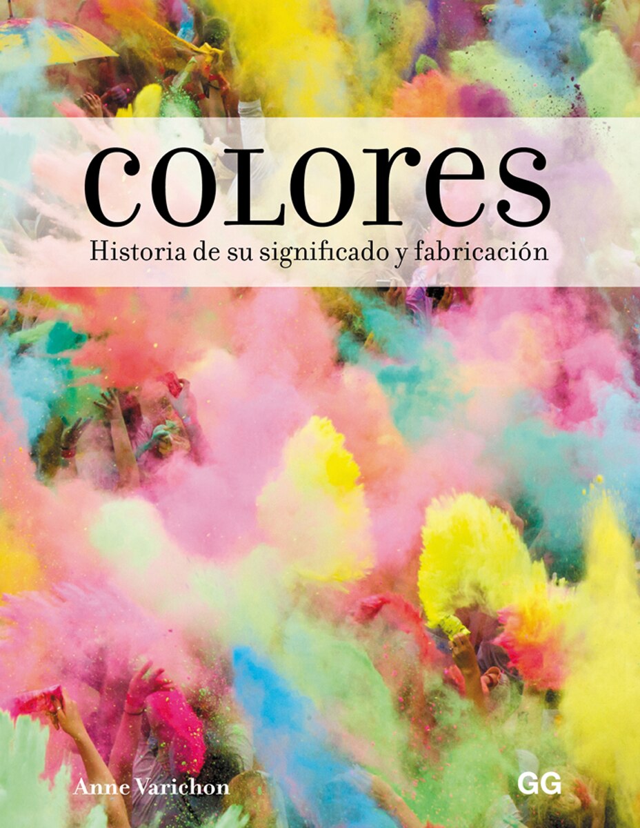 Colores: Historia de su significado y fabricación (Capa mole com abas) 1