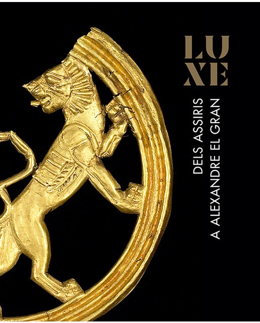 Luxe: Dels assiris a Alexandre el Gran (Capa mole com abas) 1