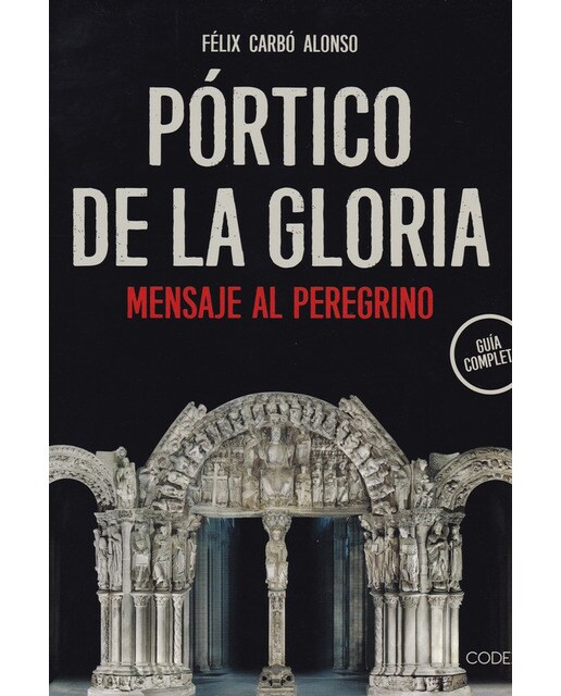 Imagem 0 de Portico de la gloria, guía completa