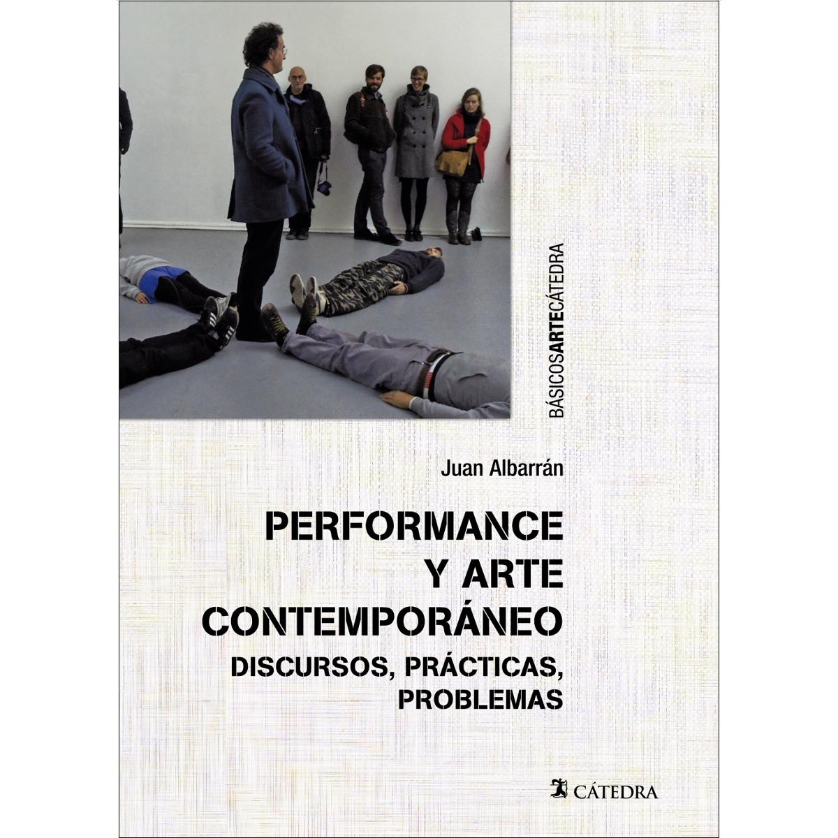 Imagem 0 de Performance y arte contemporáneo: Discursos, prácticas, problemas (Capa mole com abas)