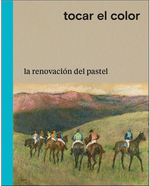 Tocar el color: La renovación del pastel(Tapa dura) 1