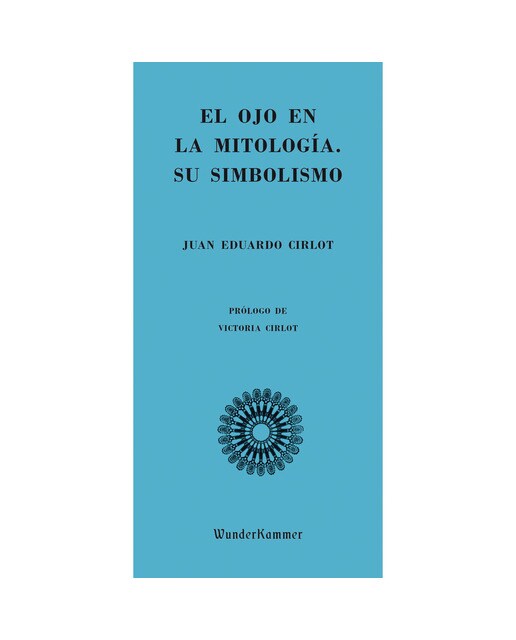 El ojo en la mitología. Su simbolismo(Tapa blanda) 1