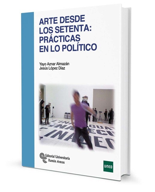 Imagem 0 de Arte desde los setenta: Prácticas en lo político (Capa mole)