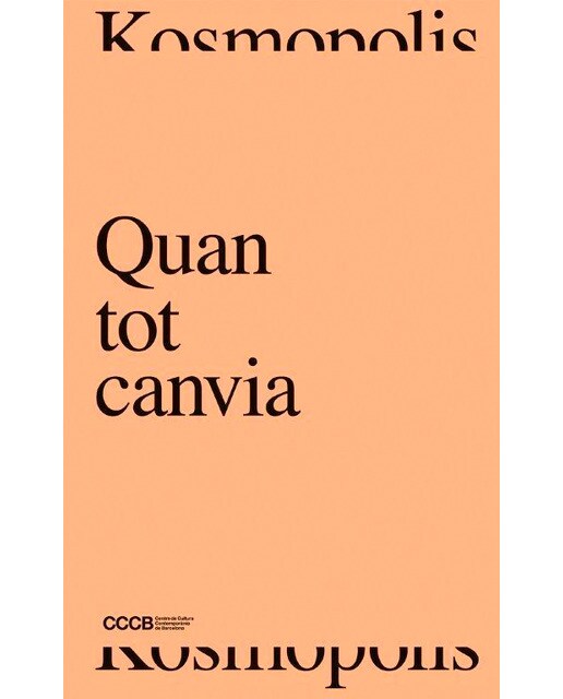 Imagem 0 de Quan tot canvia. When everything changes