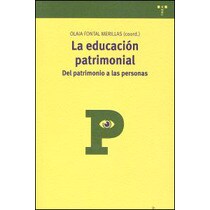 La educación patrimonial: del patrimonio a las personas