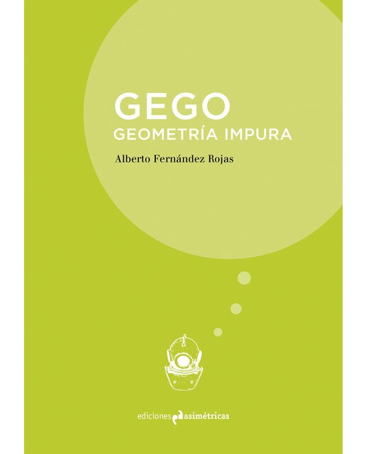 Gego. Geometría impura(Tapa blanda) 1