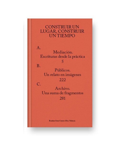 Construir un lugar. Construir un tiempo. (Tapa dura) 1